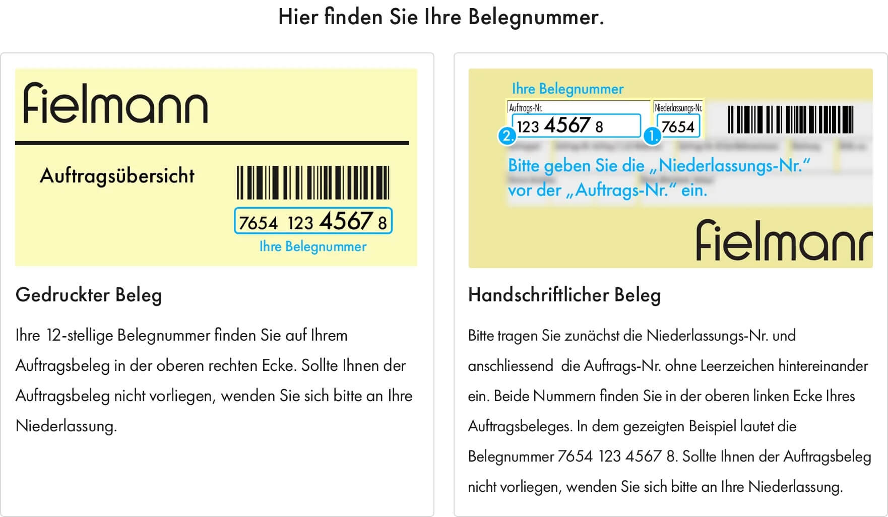Anleitung zum Auffinden Ihrer Belegnummer auf Fielmann-Auftragsdokumenten. Der erste Abschnitt zeigt einen gedruckten Beleg mit der hervorgehobenen 12-stelligen Belegnummer in der oberen rechten Ecke. Der zweite Abschnitt zeigt einen handschriftlichen Beleg und erklärt, wie Sie die Filialnummer und die Auftragsnummer kombinieren, um die Belegnummer zu bilden. Beide Abschnitte bieten Hinweise und eine Kundenservicenummer für weitere Unterstützung.